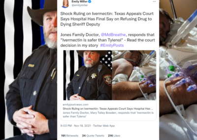 Shock Ruling on Ivermectin: Texas Appeals Court Says Hospital Has Final Say on Refusing Drug to Dying Sheriff Deputy