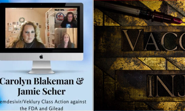 Carolyn Blakeman & Jamie Scher – Remdesivir/Veklury Class Action lawsuit against the FDA and Gilead
